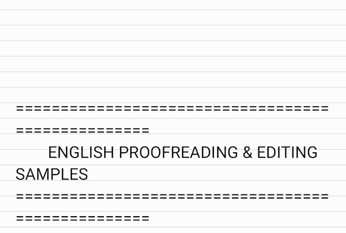 be your professional english editor and proofreader